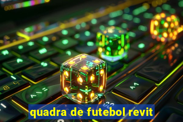 quadra de futebol revit